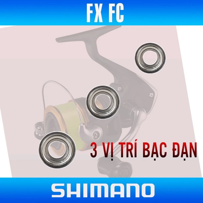 BALL BEARING KITS FOR SHIMANO FX FC (Vòng bi bạc đạn cho máy câu SHIMANO FX FC) - Ảnh 2